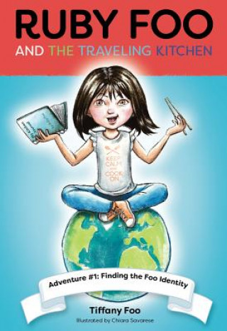 Ruby Foo and the Traveling Kitchen: Finding the Foo Identity