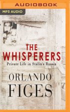 The Whisperers: Private Life in Stalin's Russia