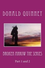 Broken Arrow the Series: Part 1 and 2