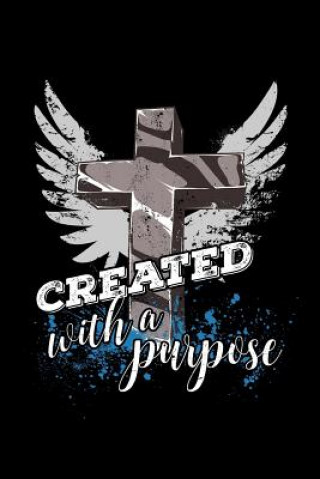 Created with a Purpose