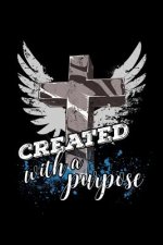 Created with a Purpose
