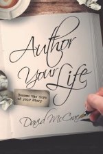 Author Your Life