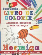 Livro de Colorir Portugu?s - Espanhol I Aprender Espanhol Para Crianças I Pintura E Aprendizagem Criativas