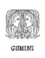 Gemini: Coloring Book with Three Different Styles of All Twelve Signs of the Zodiac. 36 Individual Coloring Pages. 8.5 x 11