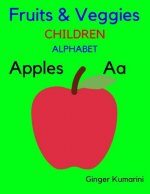 Fruits & Veggies: Children Alphabet