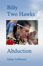 Billy Two Hawks: Abduction