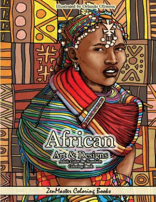 African Art and Designs Adult Color By Numbers Coloring Book