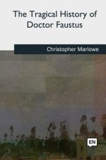 The Tragical History of Doctor Faustus