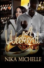 A Weekend Affair