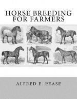 Horse Breeding For Farmers