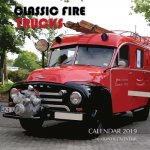 Classic Fire Trucks Calendar 2019: 16 Month Calendar