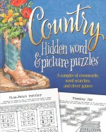 Country Hidden Word & Picture Puzzles: A Sampler of Crosswords, Word Searches and Clever Games