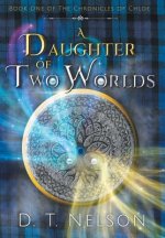 Daughter of Two Worlds