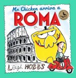 MR Chicken Arriva a Roma