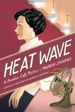 HEAT WAVE