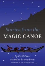 Stories from the Magic Canoe of Wa'xaid