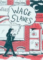 Wage Slaves