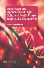 Advantage and Application of High Solid and Multi-Phase Bioprocess Engineering