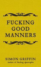 Fucking Good Manners