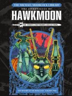 Michael Moorcock Library: Hawkmoon: The History of the Runestaff 2 The James Cawthorn Collection