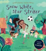 Snow White, Star Striker: A Story about Teamwork