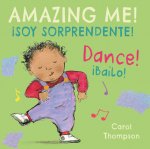 ?Bailo!/Dance!: ?Soy Sorprendente!/Amazing Me!