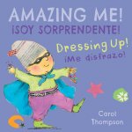 ?Me Disfrazo!/Dressing Up!: ?Soy Sorprendente!/Amazing Me!