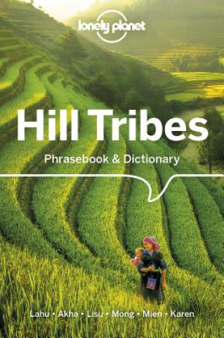 Lonely Planet Hill Tribes Phrasebook & Dictionary (Lonely Planet)(Miękka)