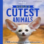 Lonely Planet Kids World's Cutest Animals 1