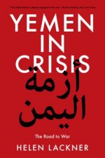 Yemen in Crisis: Road to War