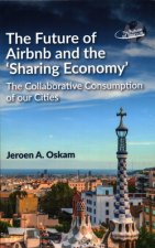 The Future of Airbnb and the 'Sharing Economy'