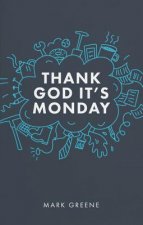 Thank God It's Monday