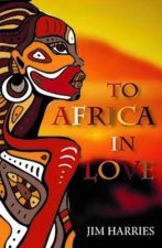 To Africa With Love