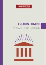 1 Corinthians: You Are God's Building