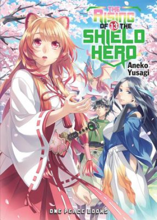 Rising Of The Shield Hero Volume 13: Light Novel