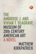 Ambrose J. and Vivian T. Seagrave Museum of 20th Century American Art