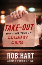 Take-Out: And Other Tales of Culinary Crime