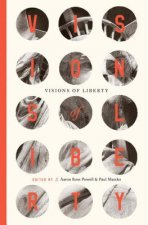 Visions of Liberty