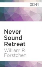 Never Sound Retreat