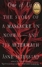 One of Us: The Story of a Massacre in Norway - And Its Aftermath