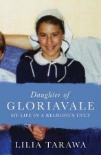 Daughter of Gloriavale: My Life in a Religious Cult