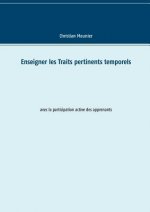 Enseigner les Traits pertinents temporels