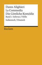 La Commedia / Die Göttliche Komödie. Bd.1