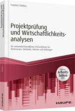 Projektprüfung und Wirtschaftlichkeitsanalysen