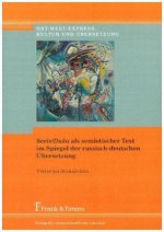 Seele/Dusa als semiotischer Text im Spiegel der russisch-deutschen Übersetzung