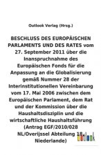 BESCHLUSS vom 27. September 2011 uber die Inanspruchnahme des Europaischen Fonds fur die Anpassung an die Globalisierung gemass Nummer 28 der Interins