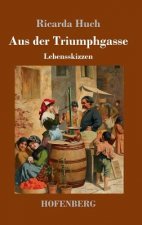 Aus der Triumphgasse