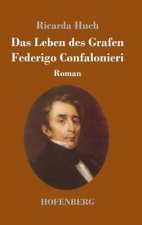Leben des Grafen Federigo Confalonieri