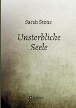 Unsterbliche Seele