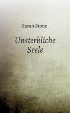 Unsterbliche Seele